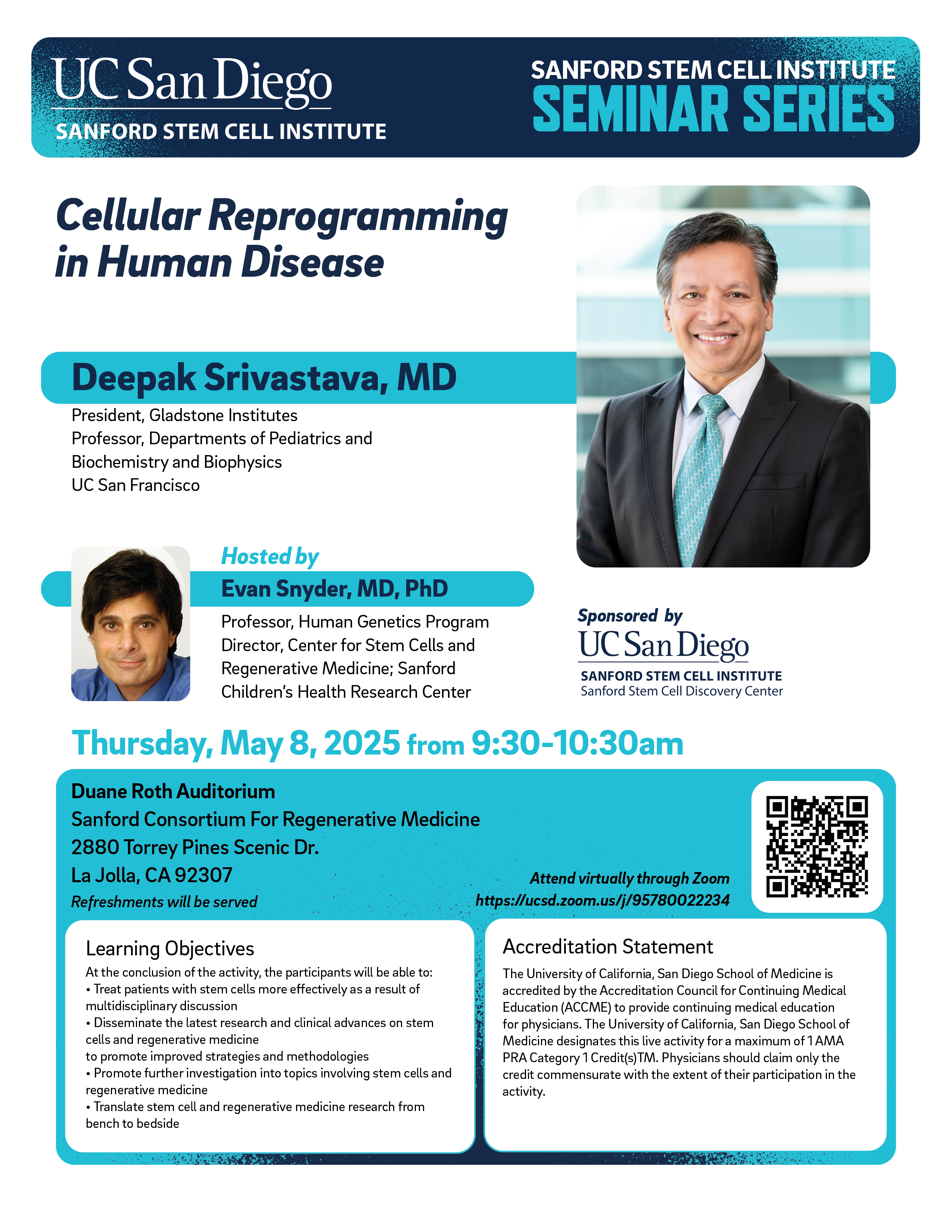 Cellular Reprogramming in Human Disease, Deepak Srivastava, MD, Thursday, May 8, 2025 from 9:30-10:30am